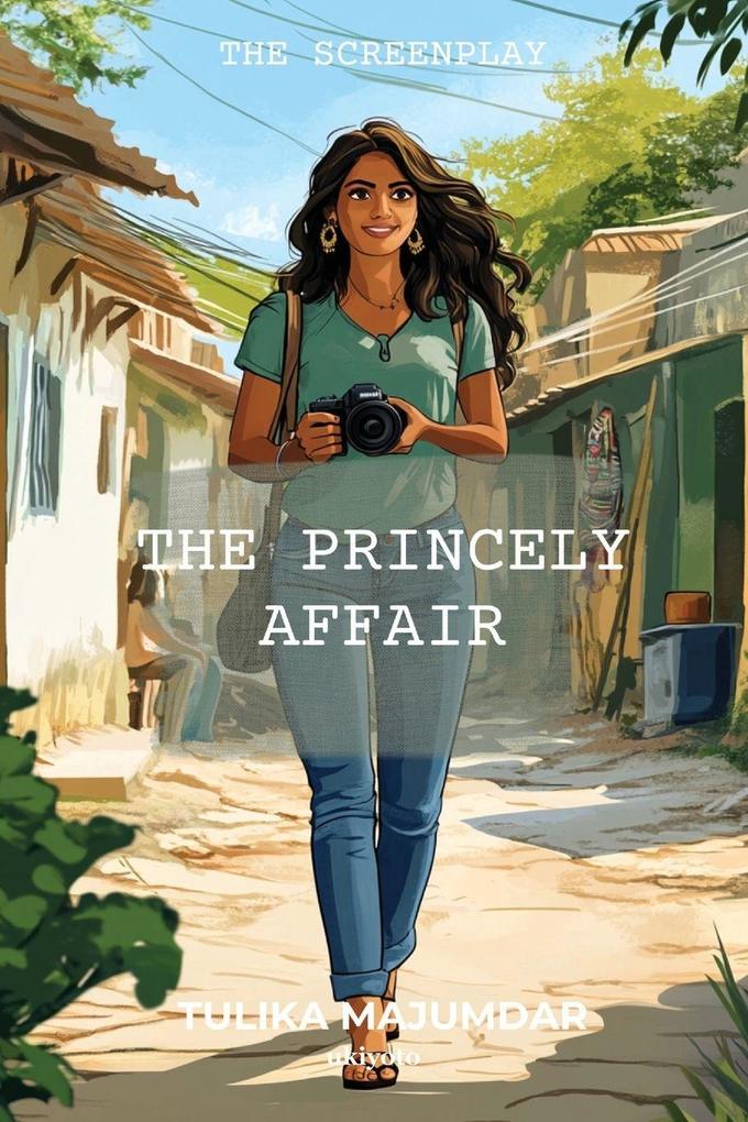 The Princely Affair - The Screenplay