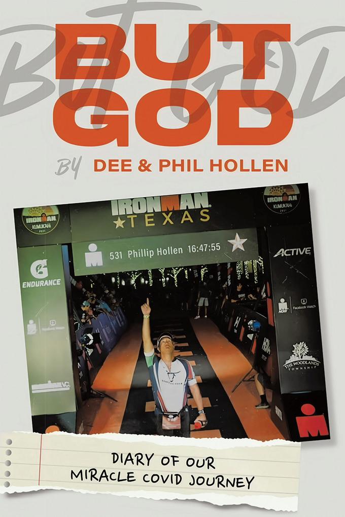 But God...Diary of Our Miracle Covid Journey