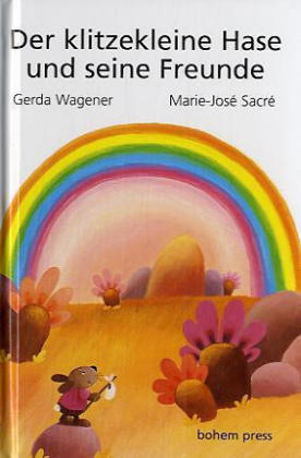 Der klitzekleine Hase und seine Freunde - Gerda Wagener
