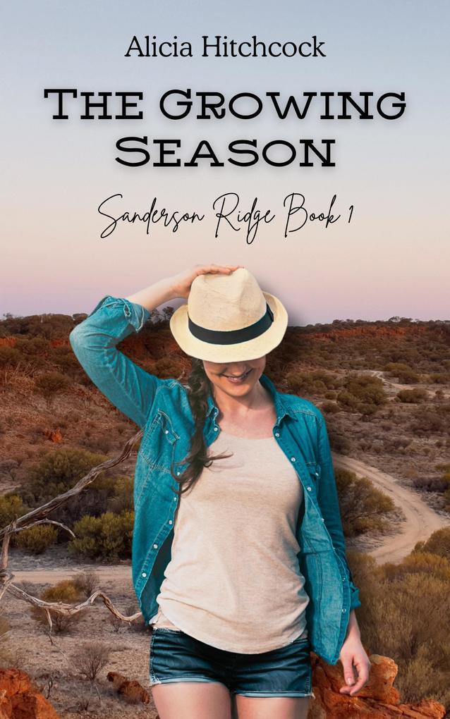The Growing Season (Sanderson Ridge #1)