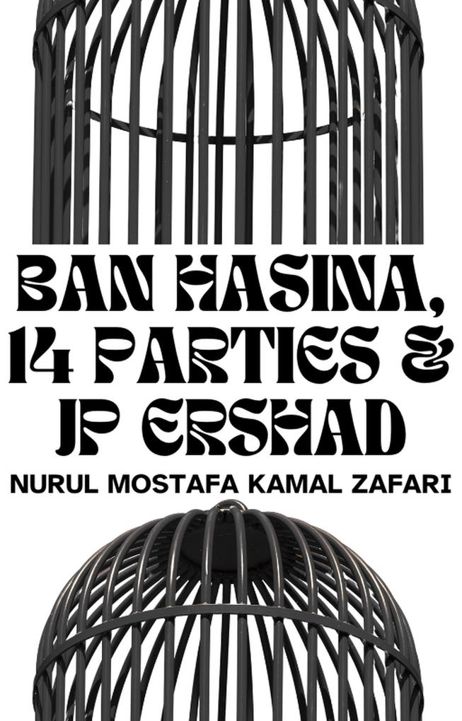 Ban Hasina 14 Parties & JP Ershad