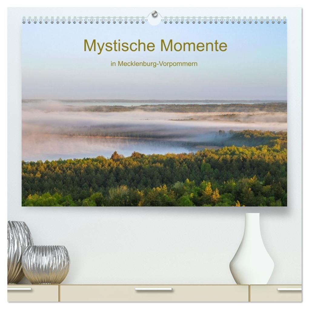 Mystische Momente in Mecklenburg-Vorpommern (hochwertiger Premium Wandkalender 2027 DIN A2 quer) Kunstdruck in Hochglanz
