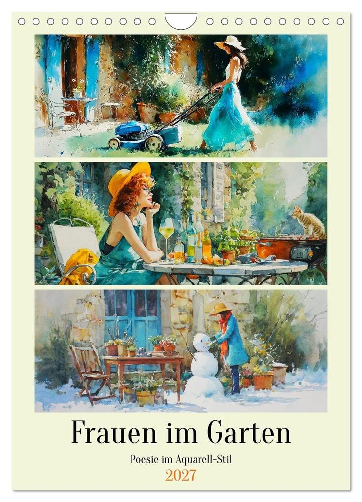 Frauen im Garten. Poesie im Aquarell-Stil (Wandkalender 2027 DIN A4 hoch) CALVENDO Monatskalender