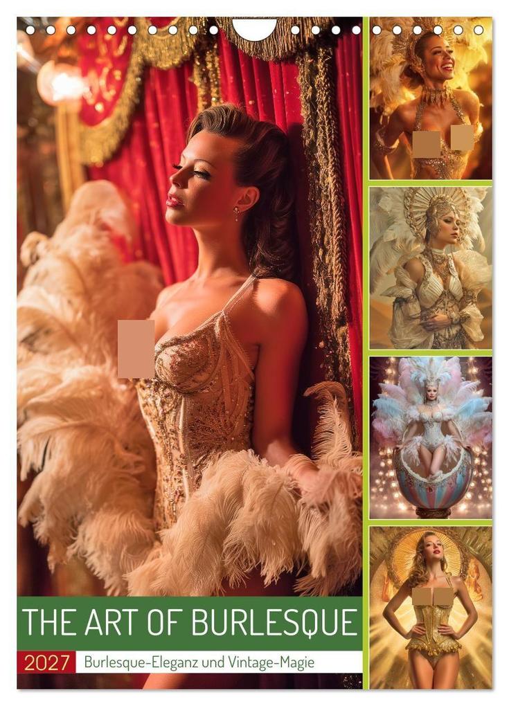 The Art of Burlesque (Wandkalender 2027 DIN A4 hoch) CALVENDO Monatskalender