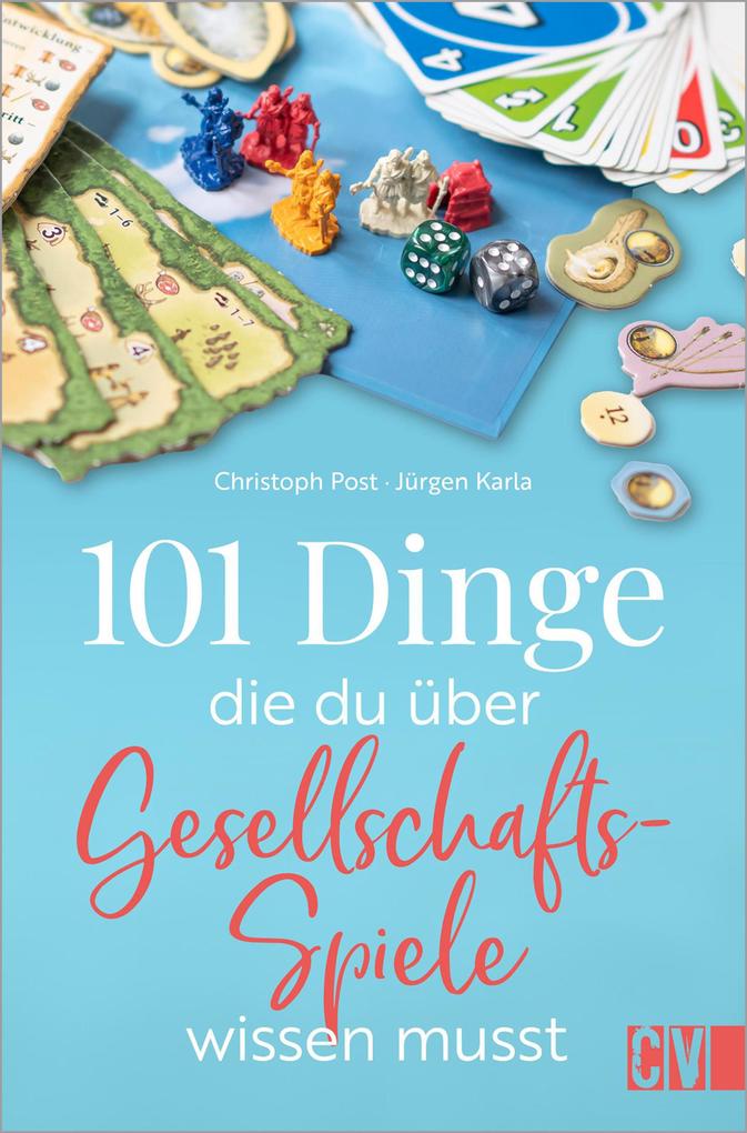 101 Dinge die Du über Gesellschaftsspiele wissen musst