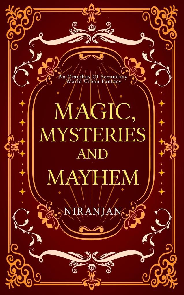 Magic Mysteries and Mayhem