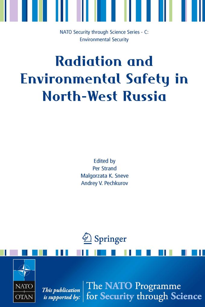 Radiation and Environmental Safety in North-West Russia