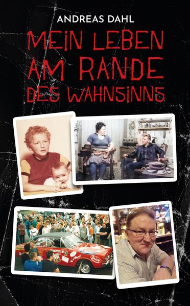Mein Leben am Rande des Wahnsinns