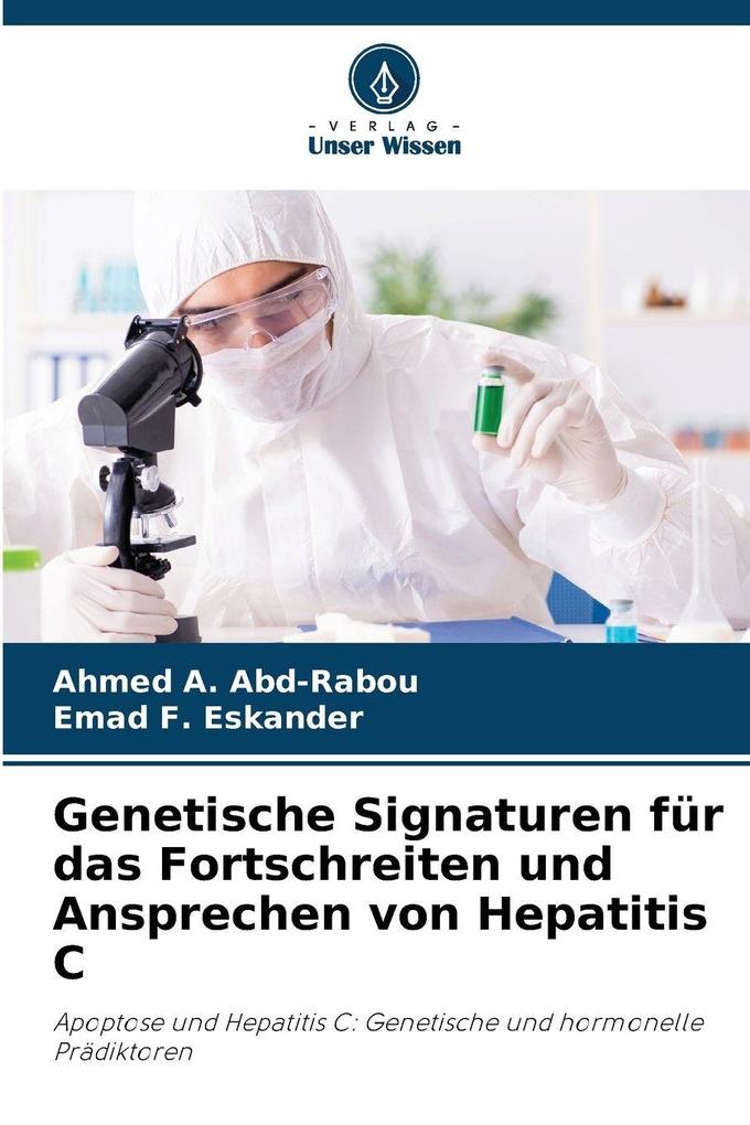 Genetische Signaturen für das Fortschreiten und Ansprechen von Hepatitis C