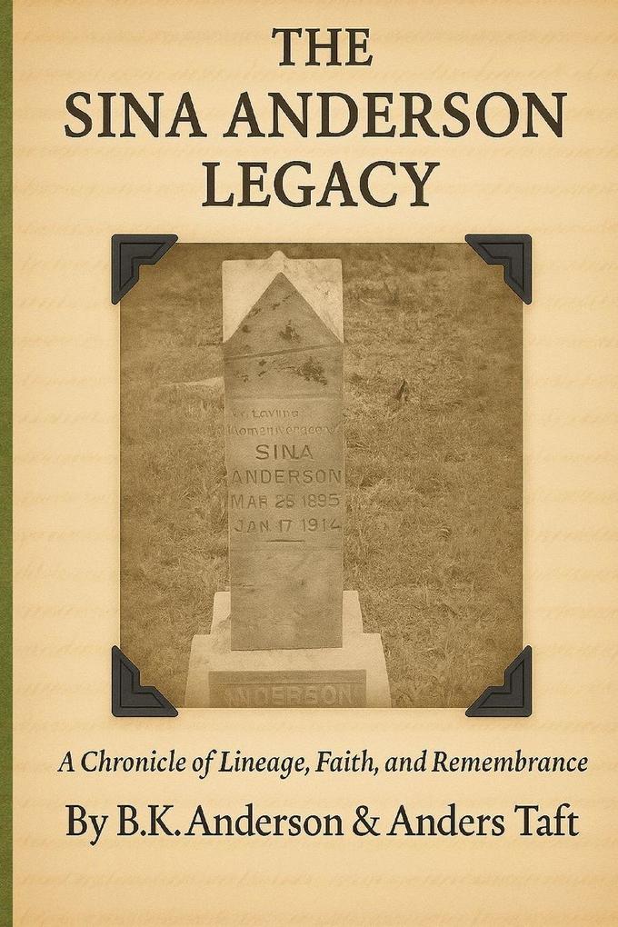 Sina Anderson Family Legacy