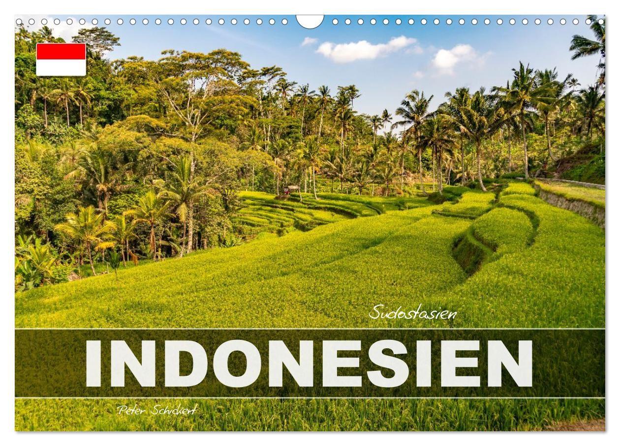Südostasien - Indonesien (Wandkalender 2027 DIN A3 quer) CALVENDO Monatskalender