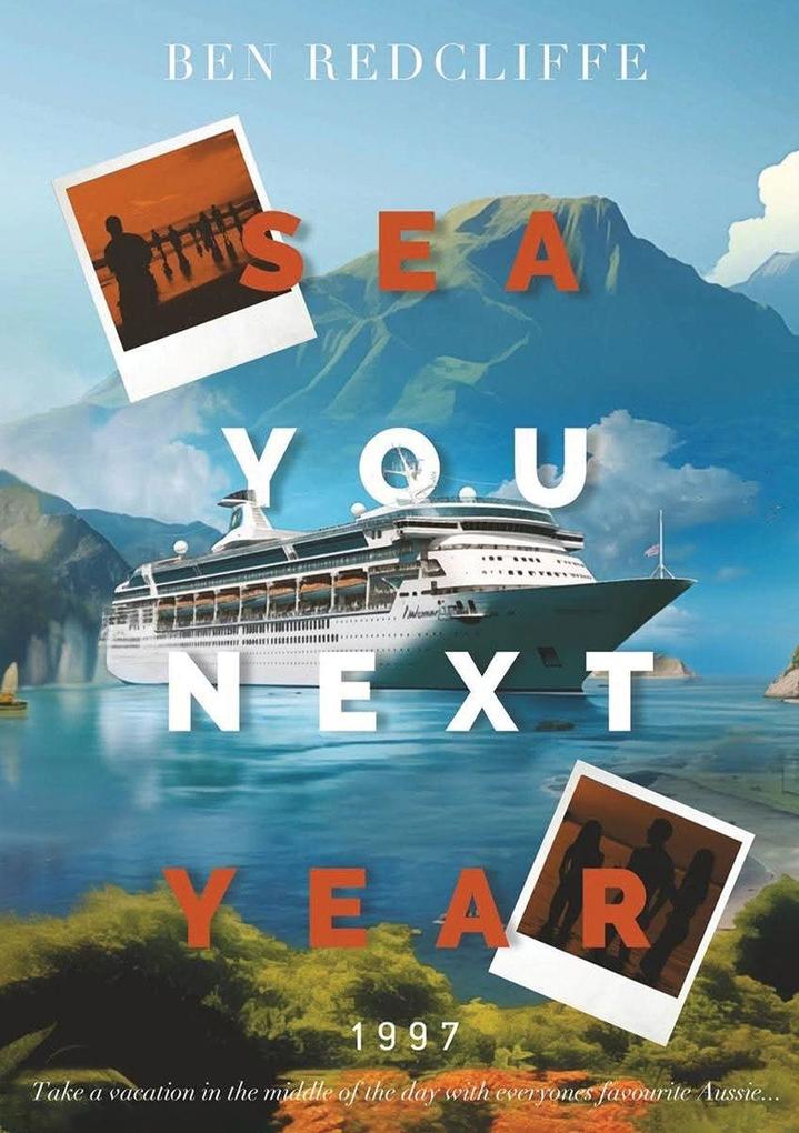 Sea You Next Year 1997