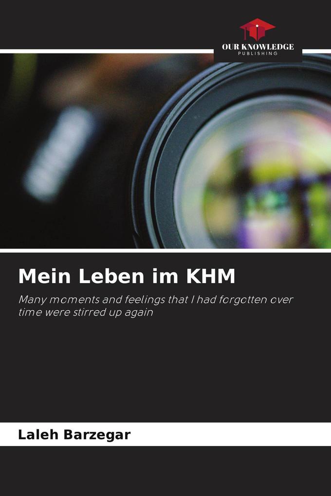 Mein Leben im KHM