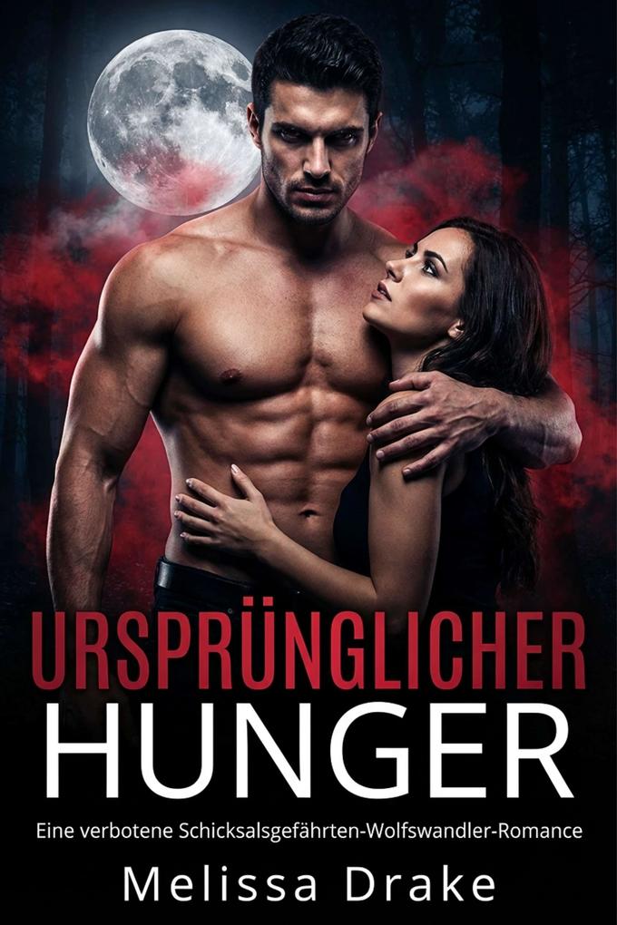 URSPRÜNGLICHER HUNGER