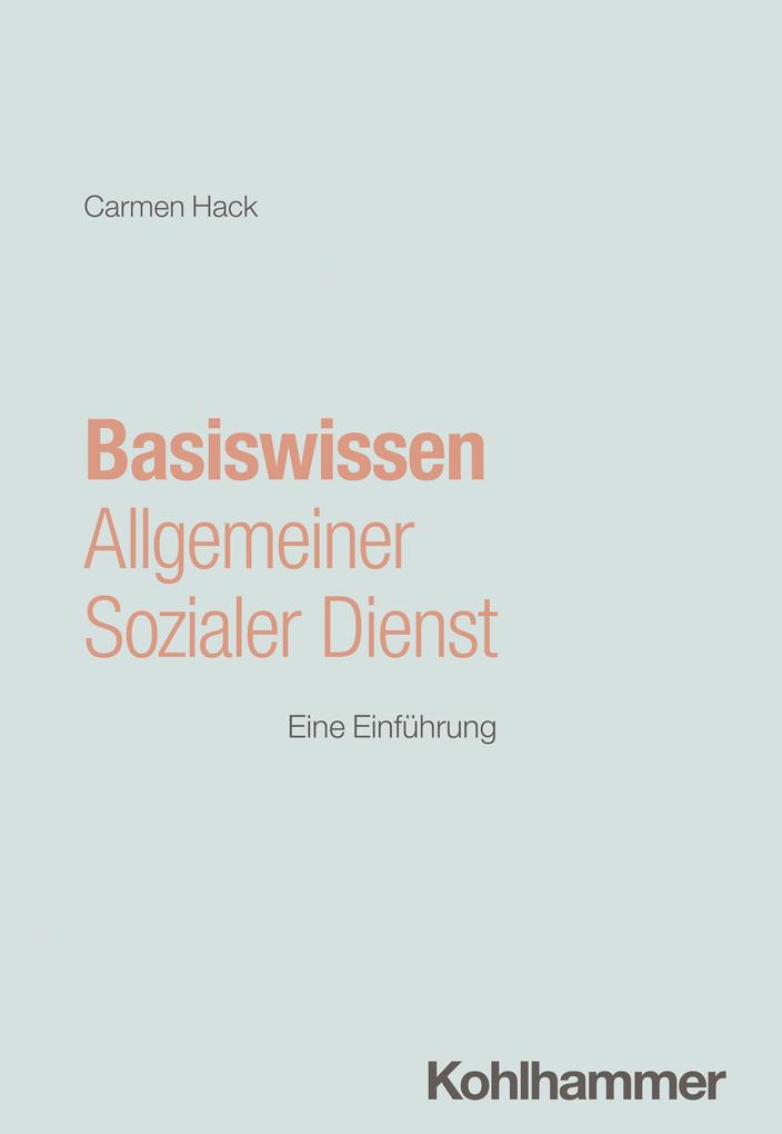 Basiswissen Allgemeiner Sozialer Dienst