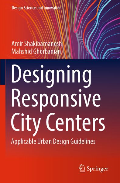 Designing Responsive City Centers