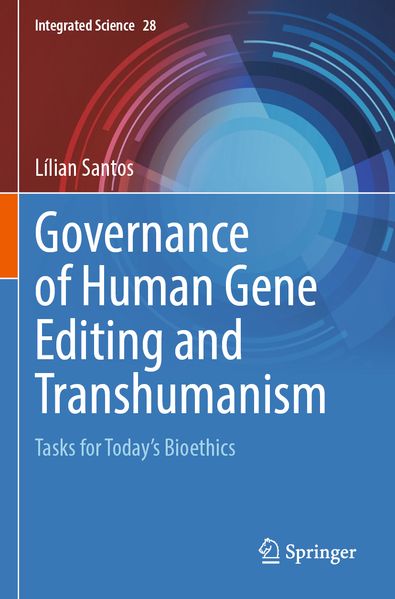 Governance of Human Gene Editing and Transhumanism