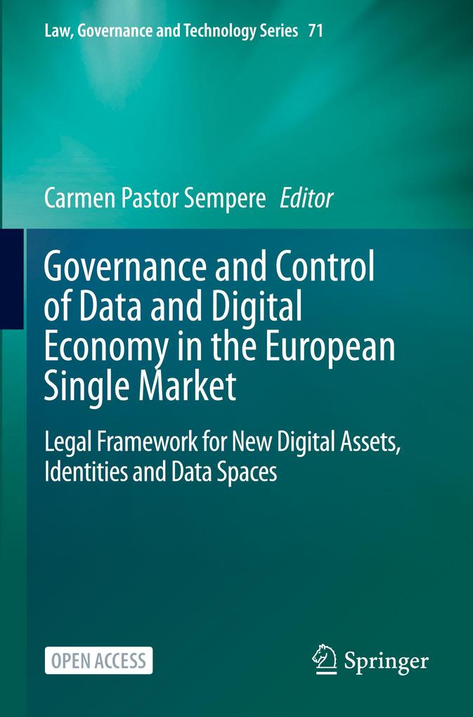 Governance and Control of Data and Digital Economy in the European Single Market