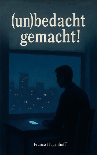 (un)bedacht gemacht!