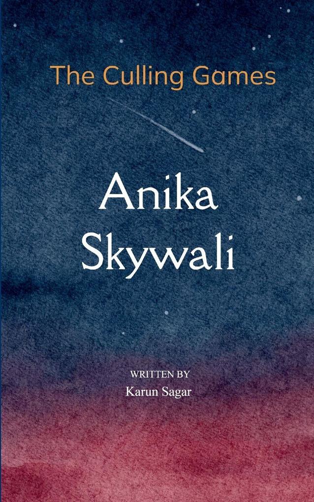 Anika Skywali The Culling Games