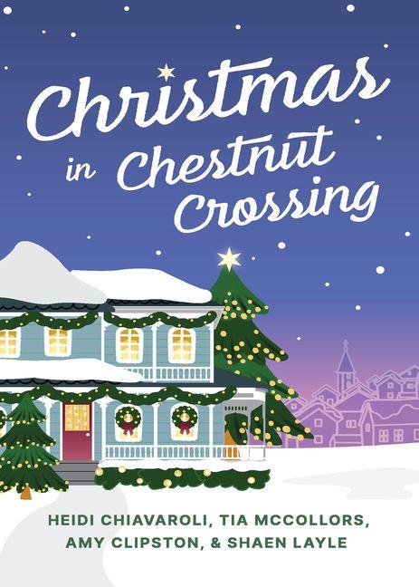 Christmas in Chestnut Crossing