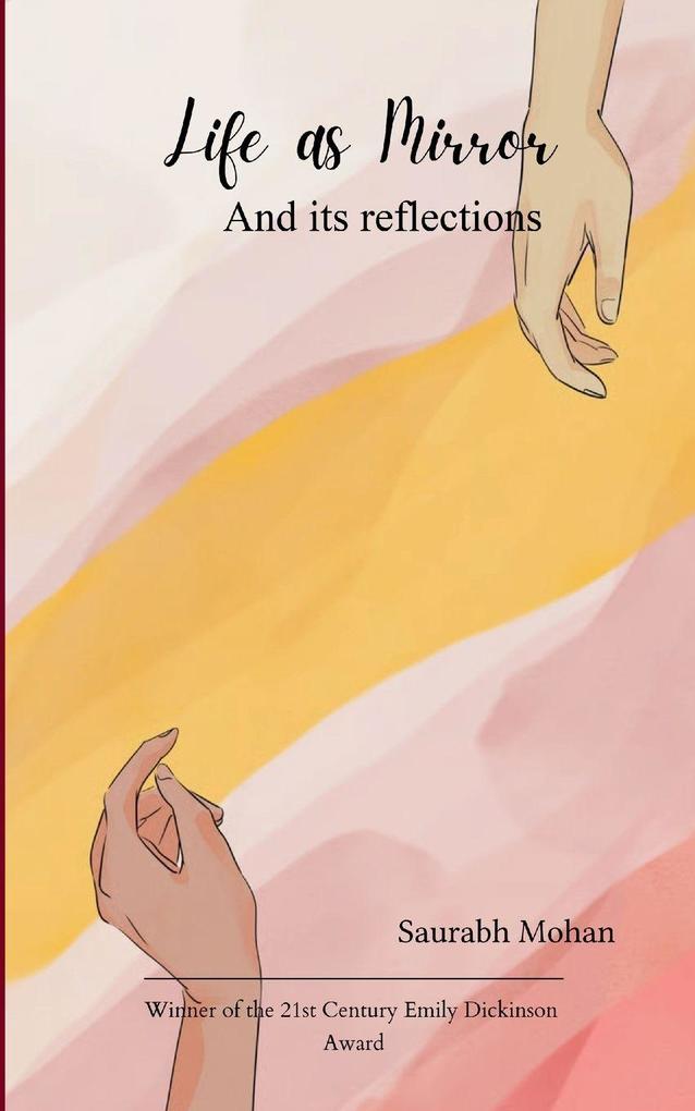 Life as Mirror And its Reflections