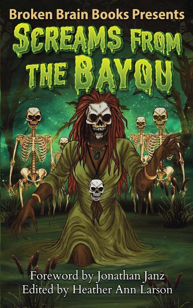 Screams From The Bayou