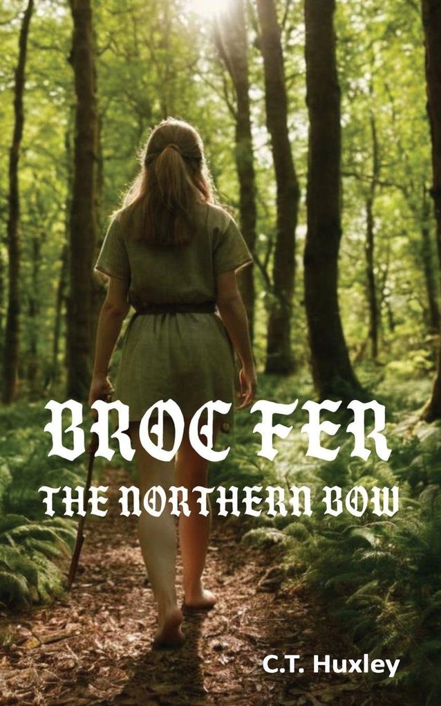 Broc Fer The Northern Bow