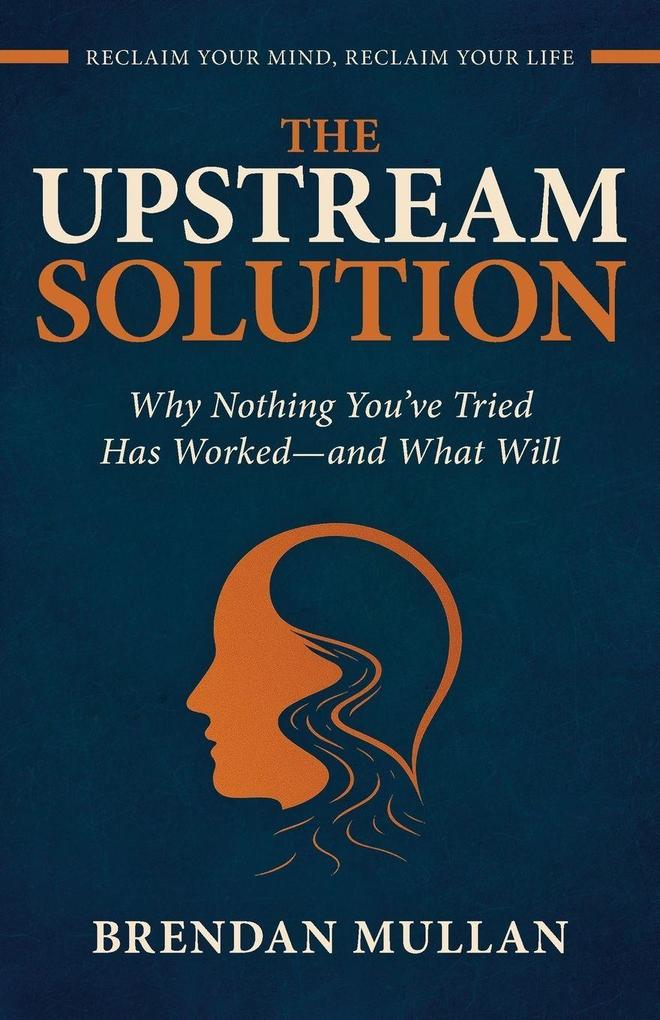 THE UPSTREAM SOLUTION