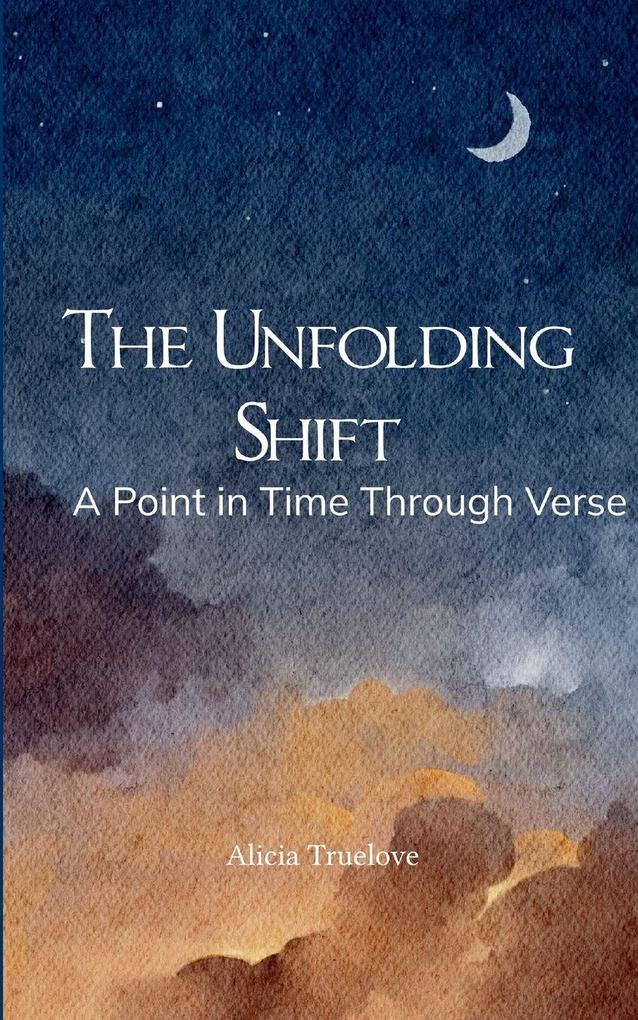 The Unfolding Shift
