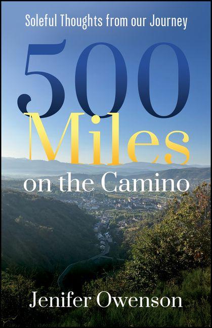 500 Miles on the Camino