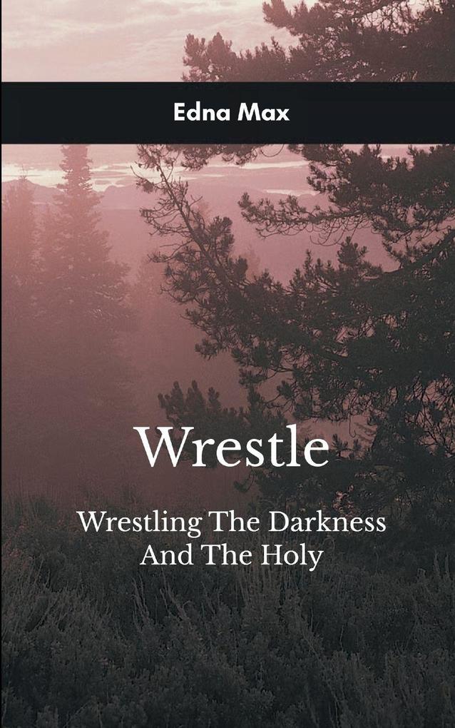 Wrestle