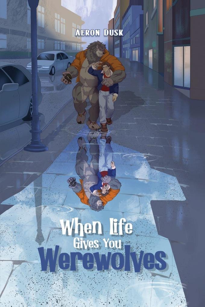 When Life Gives You Werewolves