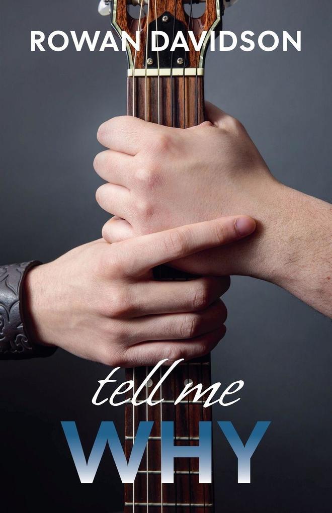 Tell Me Why