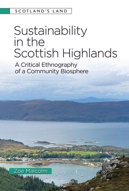 Sustainability in the Scottish Highlands