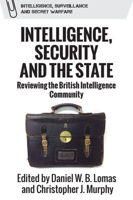 Intelligence Security and the State