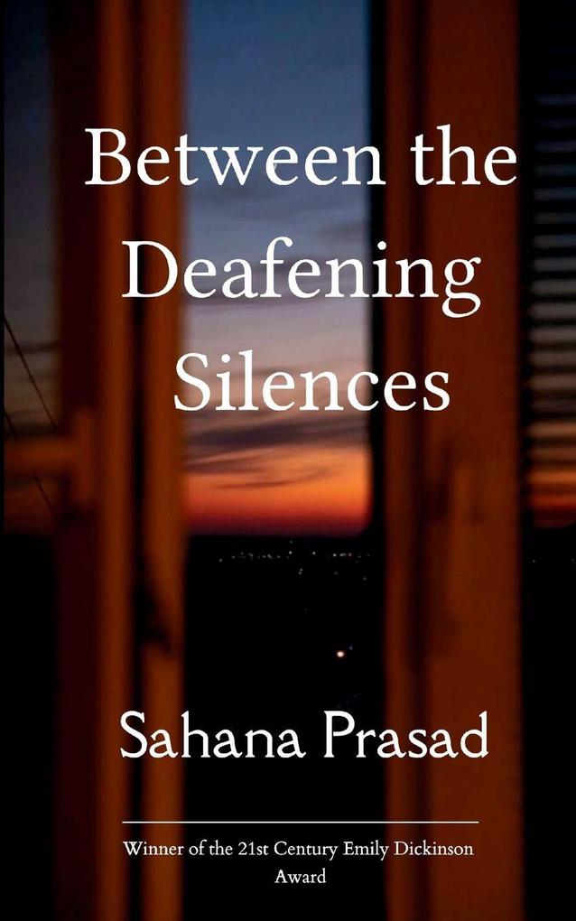 Between the Deafening Silences The musings of a girl whose muse is the world.