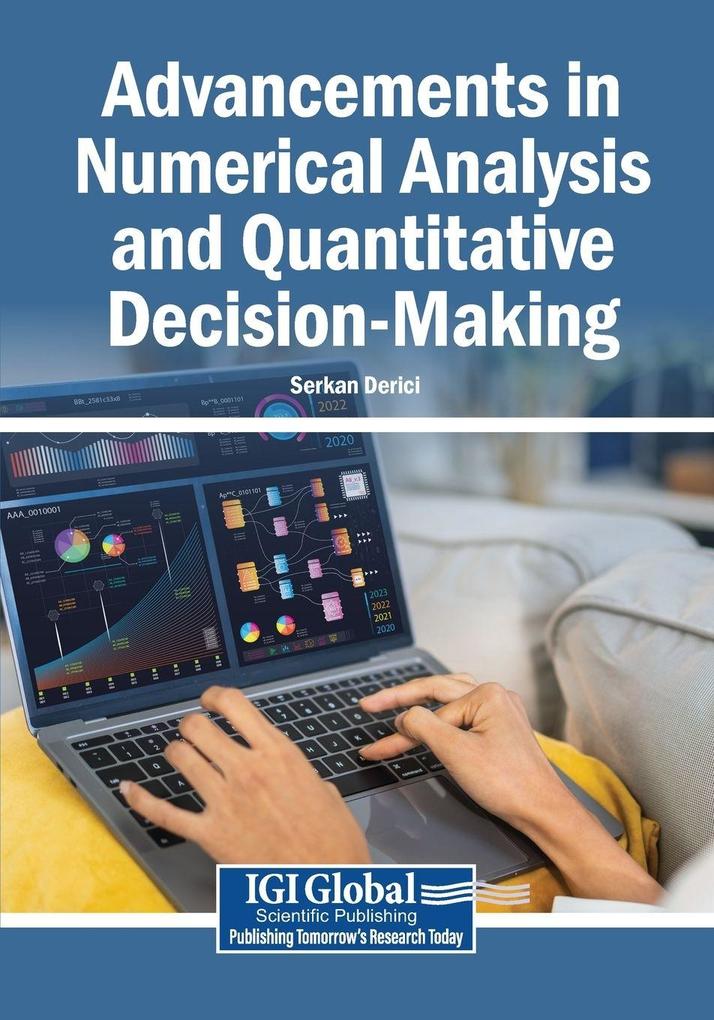 Advancements in Numerical Analysis and Quantitative Decision-Making