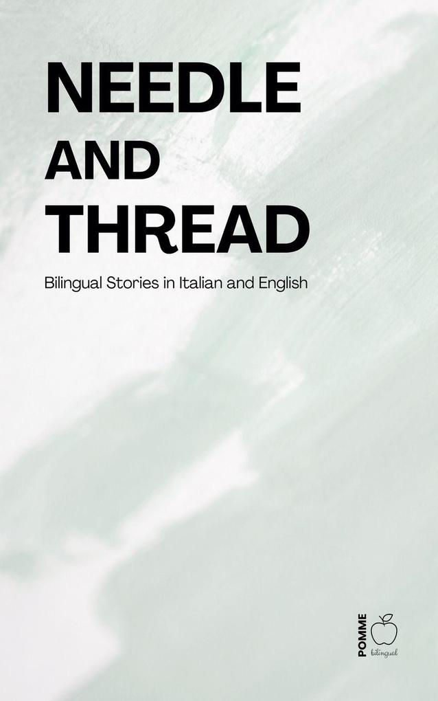 Needle and Thread