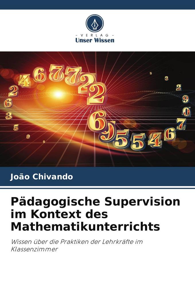 Pädagogische Supervision im Kontext des Mathematikunterrichts