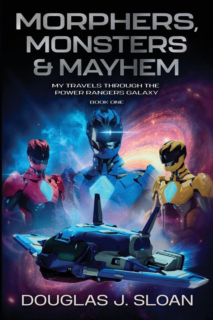 Monsters Morphers & Mayhem