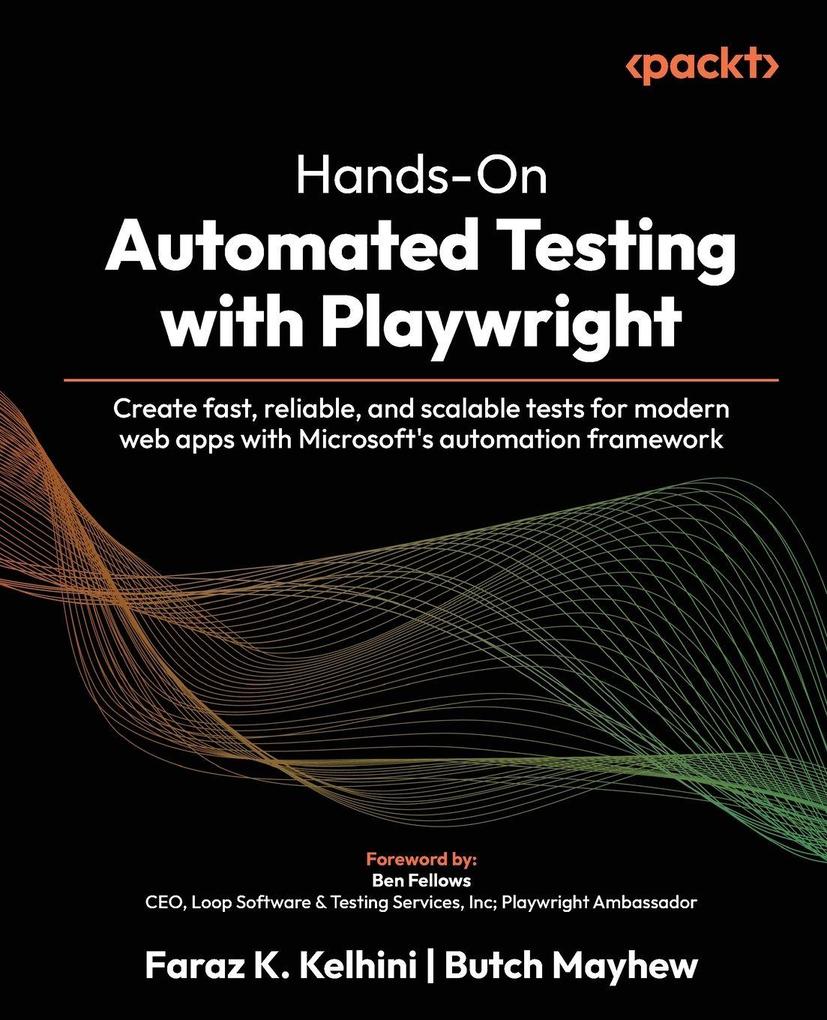 Hands-On Automated Testing with Playwright