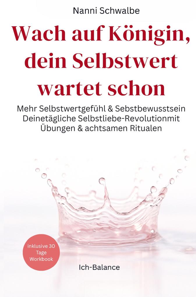Wach auf Königin dein Selbstwert wartet schon