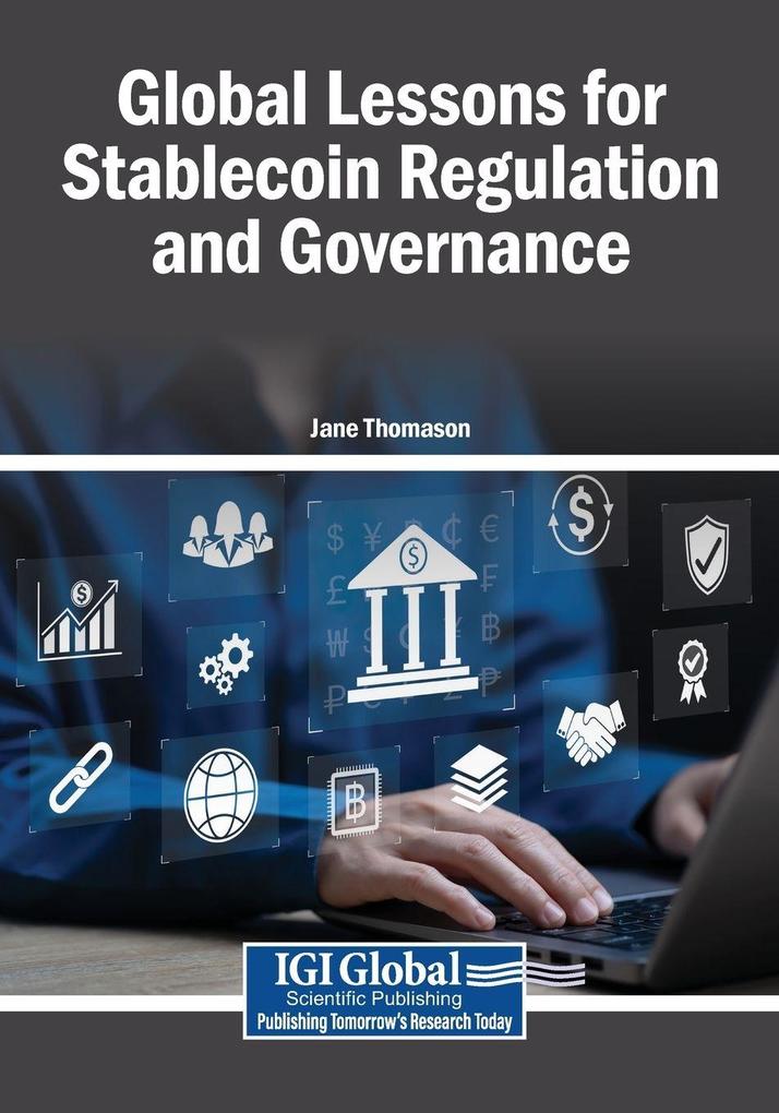 Global Lessons for Stablecoin Regulation and Governance