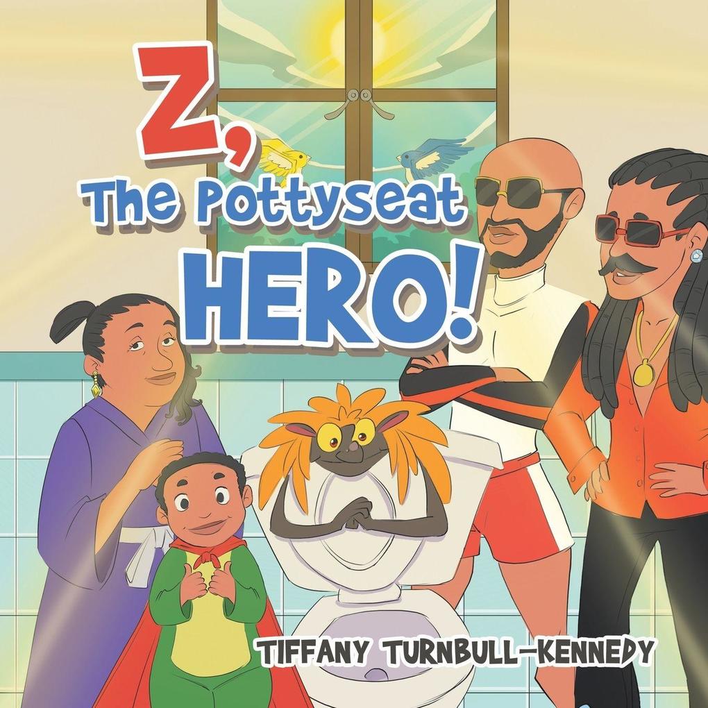 Z The Pottyseat Hero!