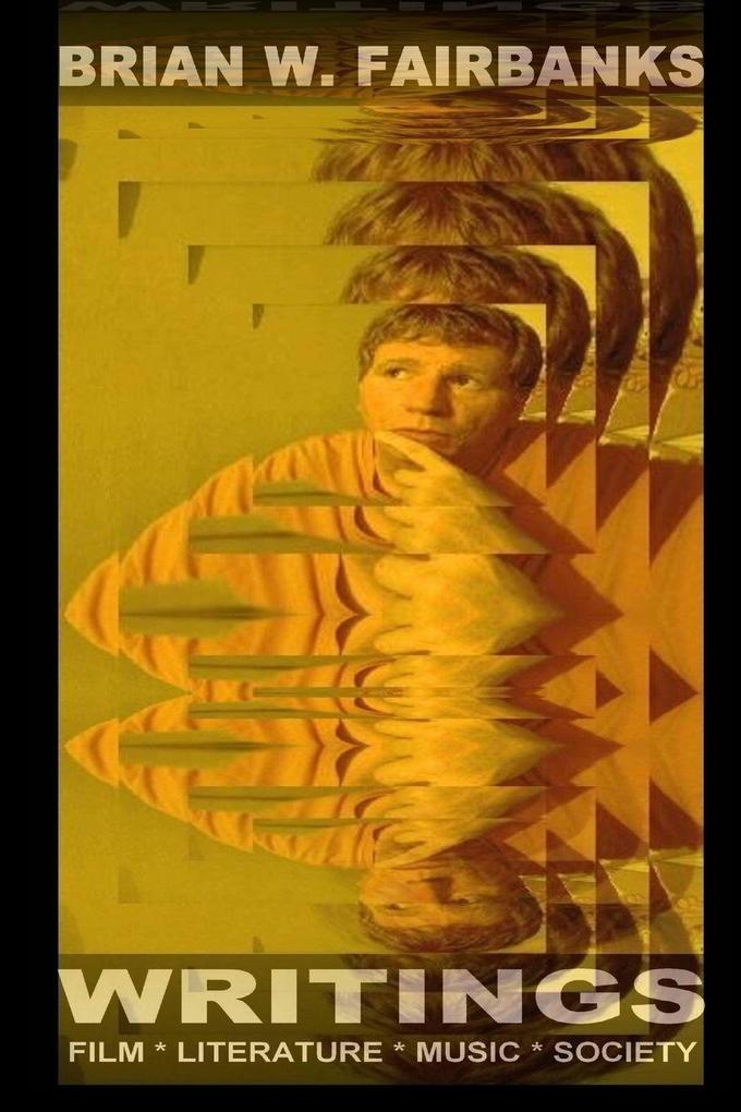 Brian W. Fairbanks - WRITINGS