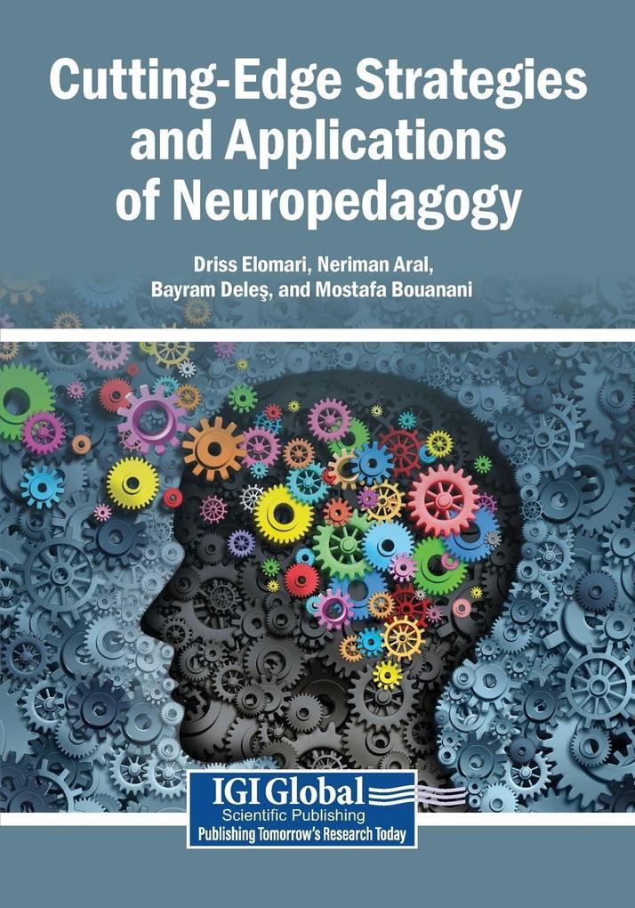 Cutting-Edge Strategies and Applications of Neuropedagogy