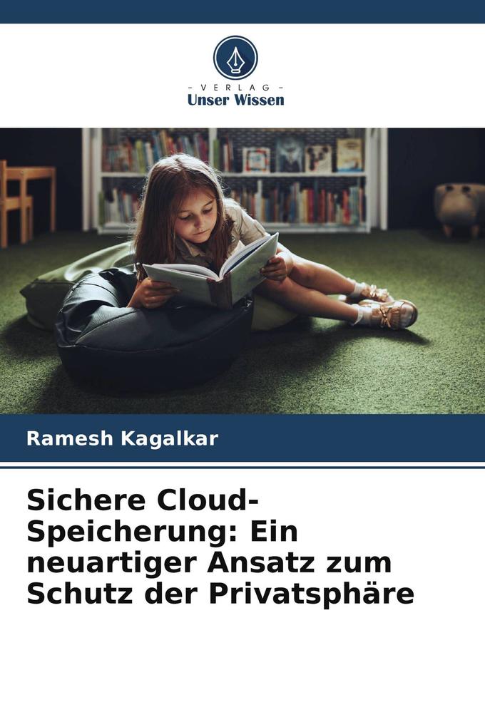 Sichere Cloud-Speicherung: Ein neuartiger Ansatz zum Schutz der Privatsphäre