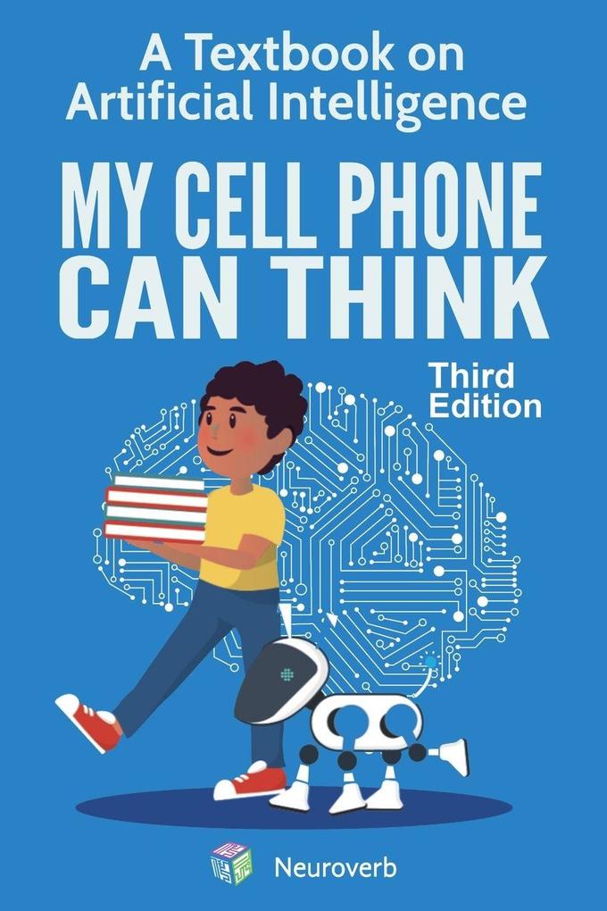 MY CELL PHONE CAN THINK
