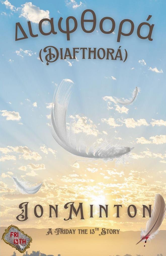 Diafthorá (A Friday the 13th Story #8)